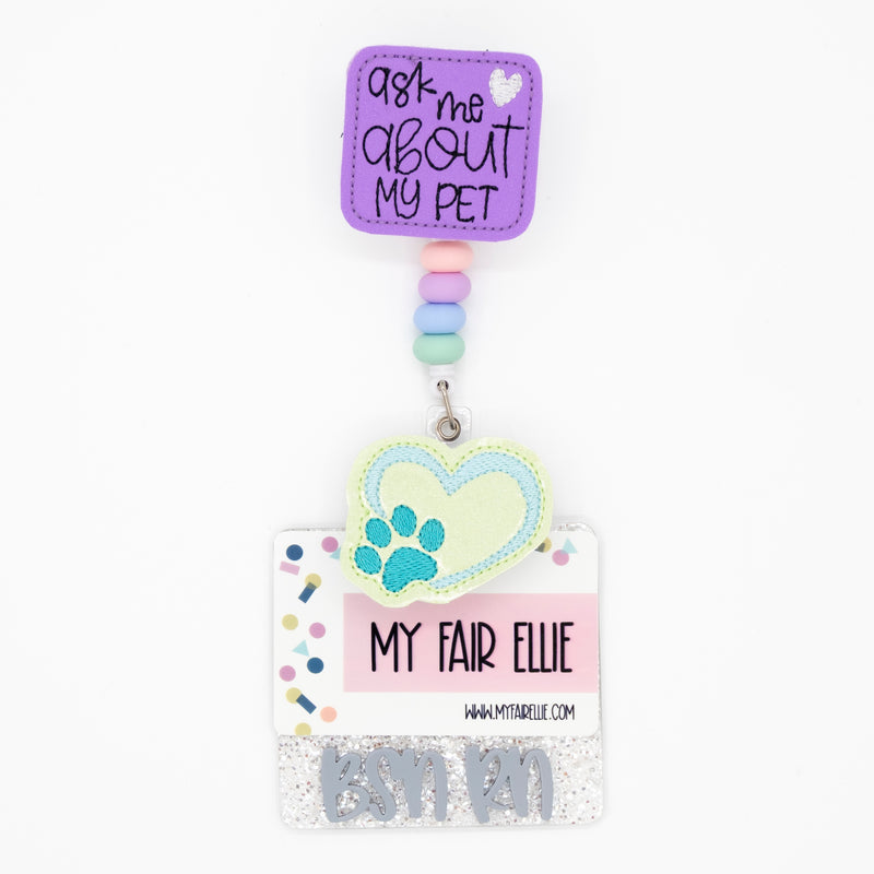 Proud Pawrent / Fur Mom / Ask Me About My Pet // Badge Buddy