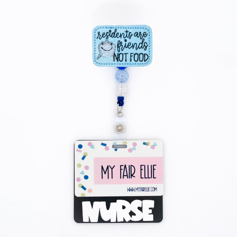 Residents are Friends NOT FOOD // Badge Buddy