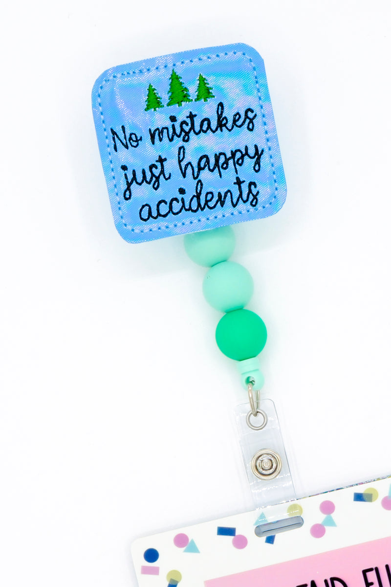 No mistakes just happy accidents // Badge Buddy
