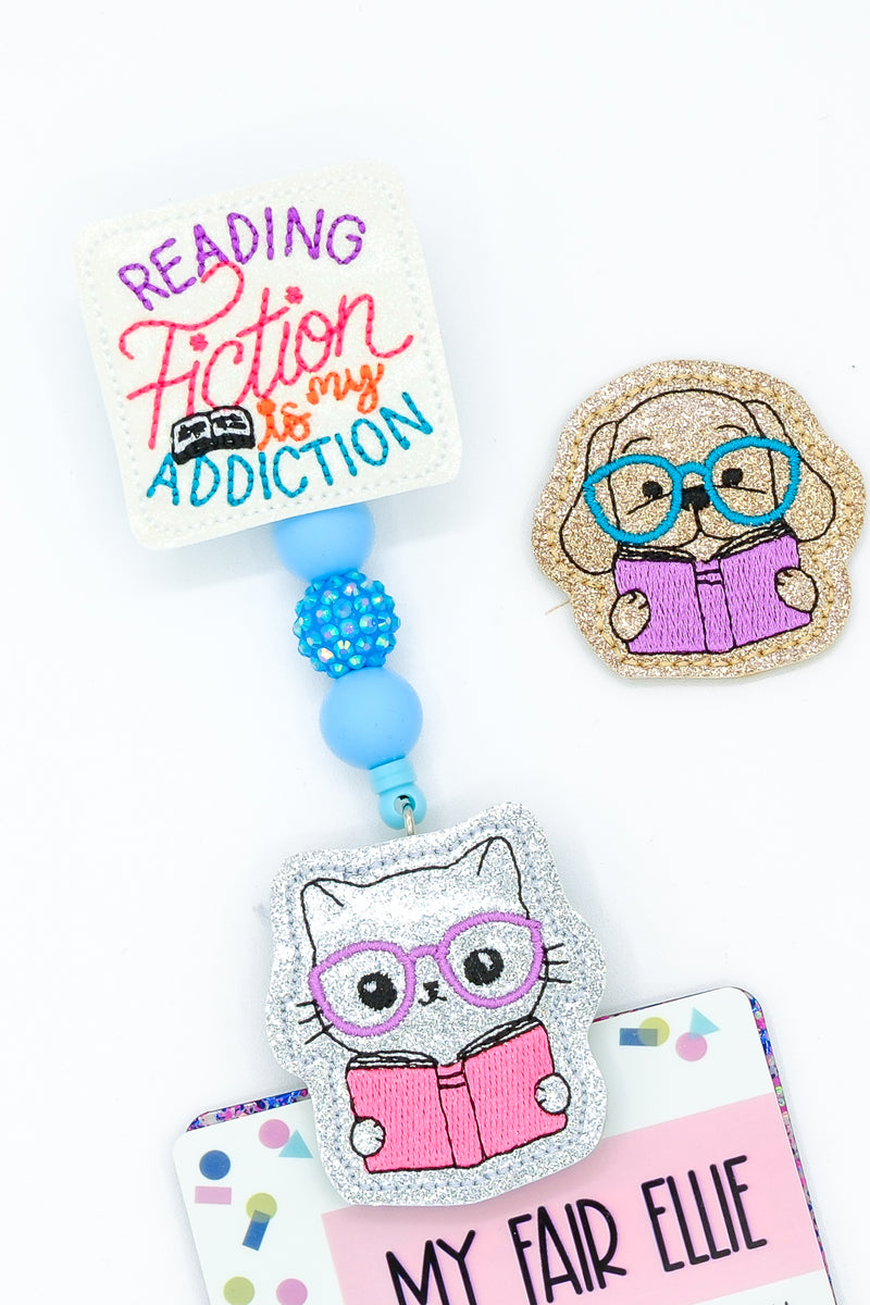 Reading Fiction is my Addiction // Dog // Cat // Badge Buddy