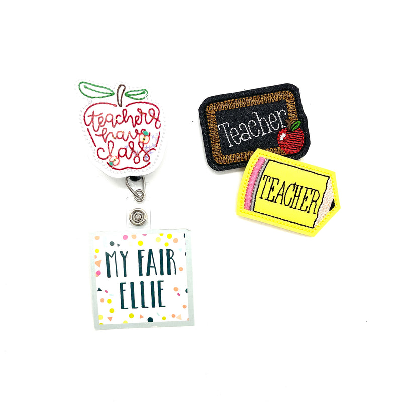 Teachers Have Class SHAKER // Teacher Pencil // Badge Buddy