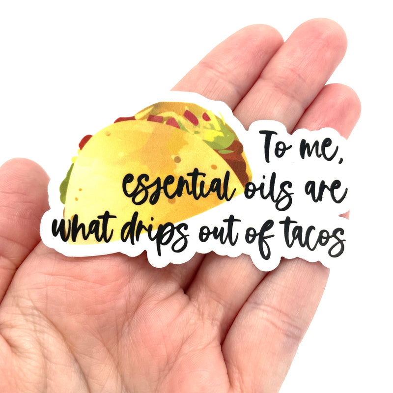 Taco Essential Oils Sticker