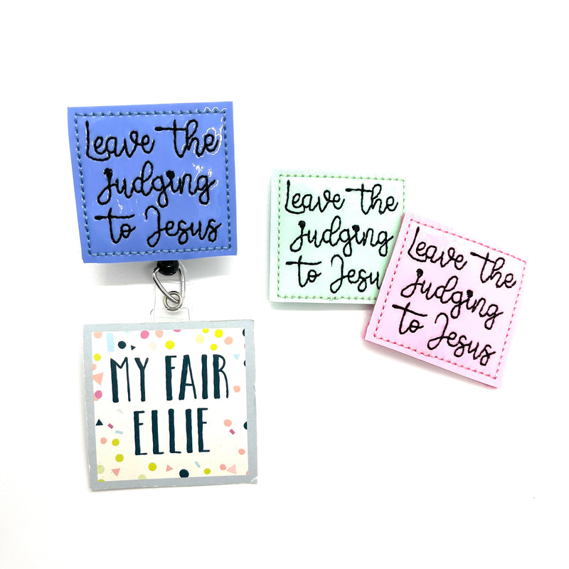 Leave the Judging to Jesus // Badge Buddy
