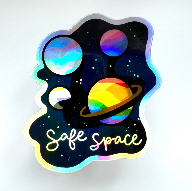 HOLOGRAPHIC Safe Space // Adrienne Luther // My Fair Ellie Ink Sticker